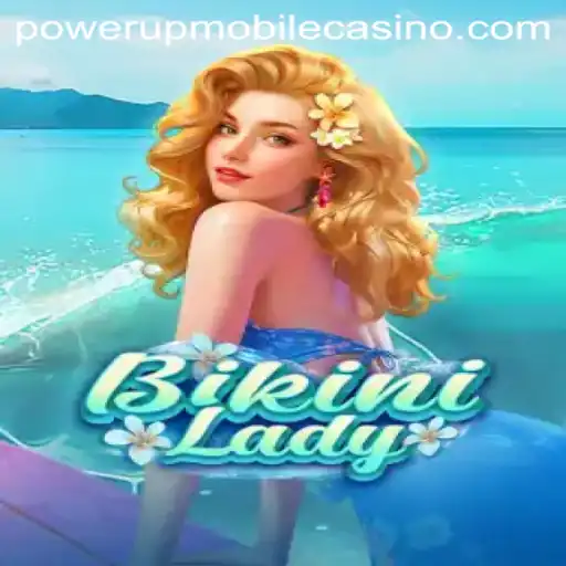 Dive into the Thrilling World of BikiniLady at PowerUpCasino