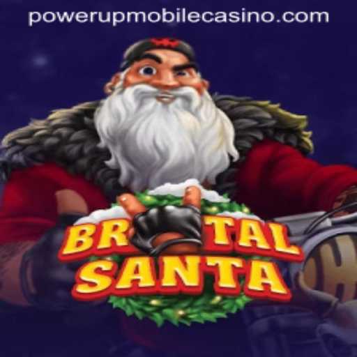 Unwrapping the Thrills of BrutalSanta: A Festive Spin at PowerUpCasino