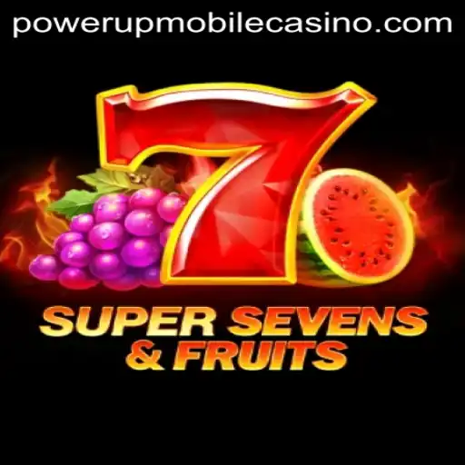 Experience the Thrills of 7SuperSevensFruits at PowerUpCasino