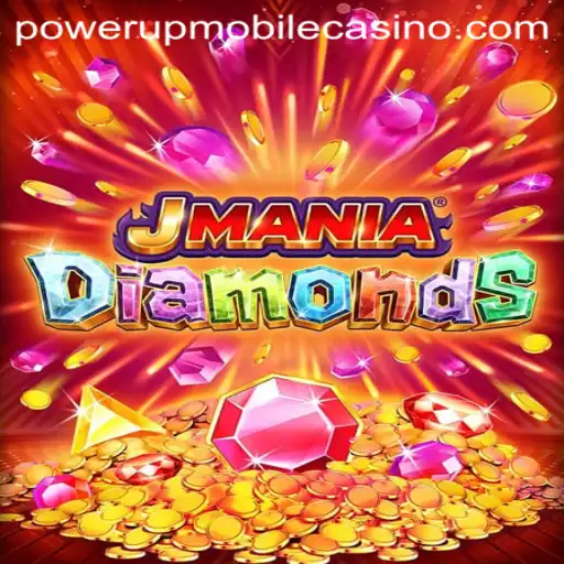 Discover the Thrills of JManiaDiamonds at PowerUpCasino