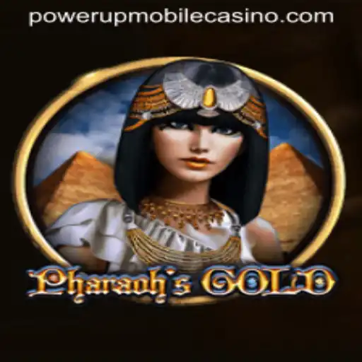 PharaohsGold: The Ultimate Casino Experience at PowerUpCasino