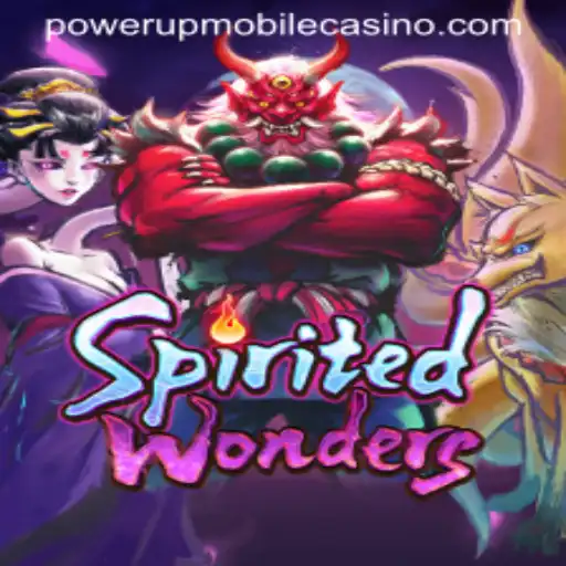 Exploring SpiritedWonders at PowerUpCasino: A Thrilling New Adventure