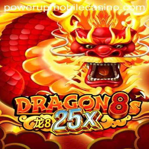 Unveiling Dragon8s25x: The Thrilling Game Taking PowerUpCasino by Storm