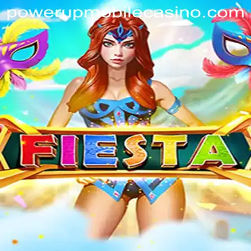 Fiesta: Unveiling the Exciting World of PowerUpCasino's Latest Game