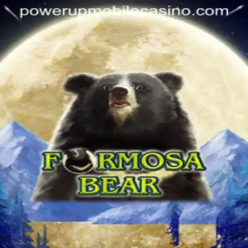 Explore FormosaBear: A New Gaming Experience at PowerUpCasino