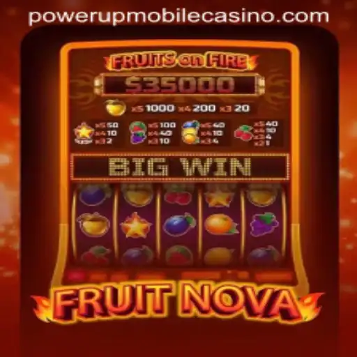 Exploring the Vibrant World of FruitNova at PowerUpCasino