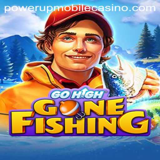 Dive into the Exciting World of GoHighGoneFishing at PowerUpCasino