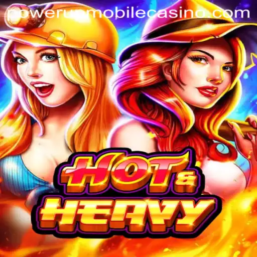 Discover the Thrills of HotHeavy at PowerUpCasino