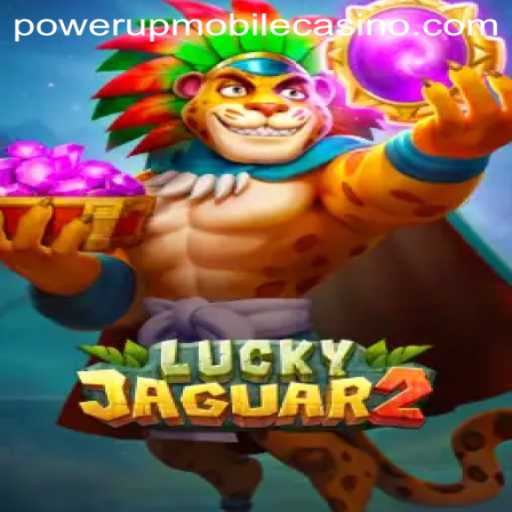 Exploring the Exciting World of Luckyjaguar2 at PowerUpCasino