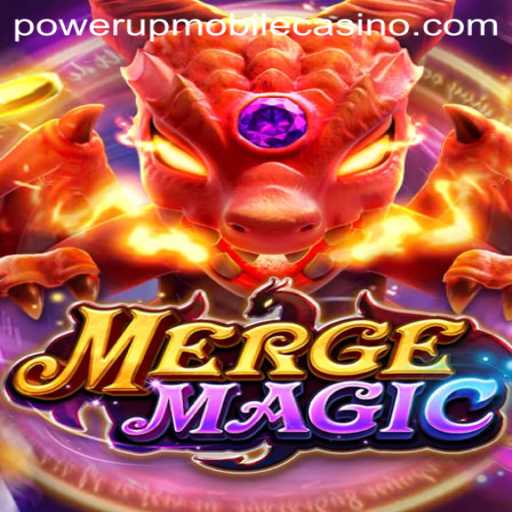 MergeMagic and PowerUpCasino: A Magical Convergence