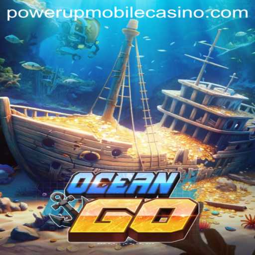 Dive into OceanGO: A Deep-Sea Adventure with PowerUpCasino