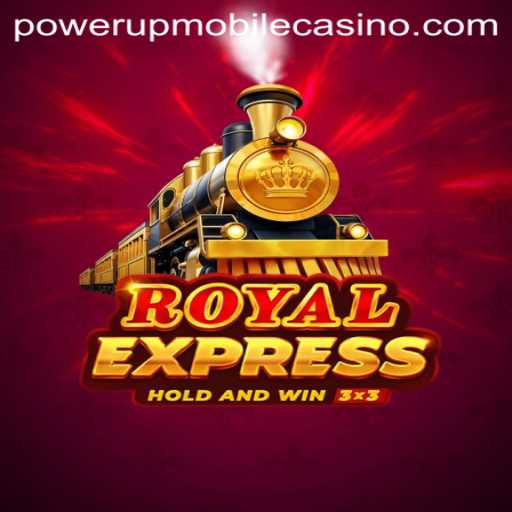 Exploring the Exhilarating World of RoyalExpress at PowerUpCasino