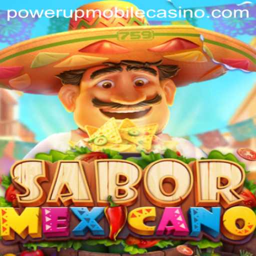 SaborMexicano: A Spicy Adventure in PowerUpCasino