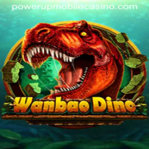 Discovering WanBaoDino: A Thrilling Journey with PowerUpCasino