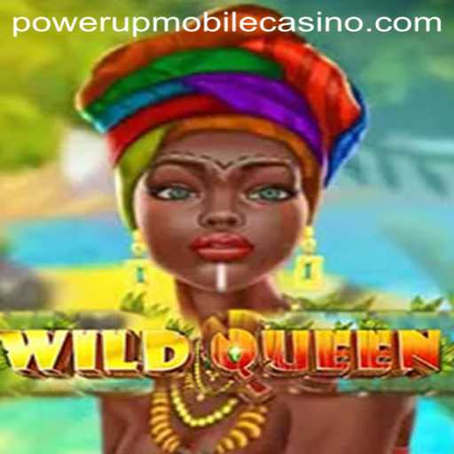 Discover the Thrills of WildQueen at PowerUpCasino