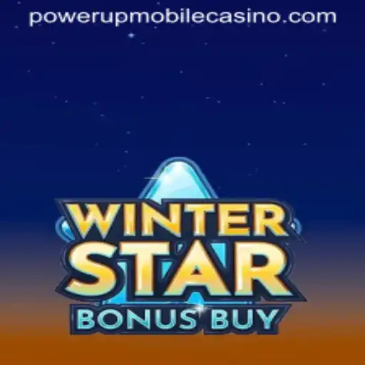 Discover the Thrills of WinterStarBonusBuy at PowerUpCasino